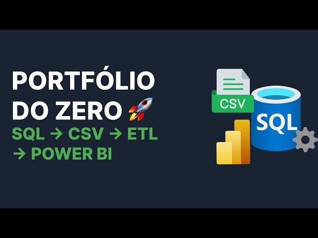 Portfólio do Zero: Trilha SQL + ETL + Power BI (GitHub)