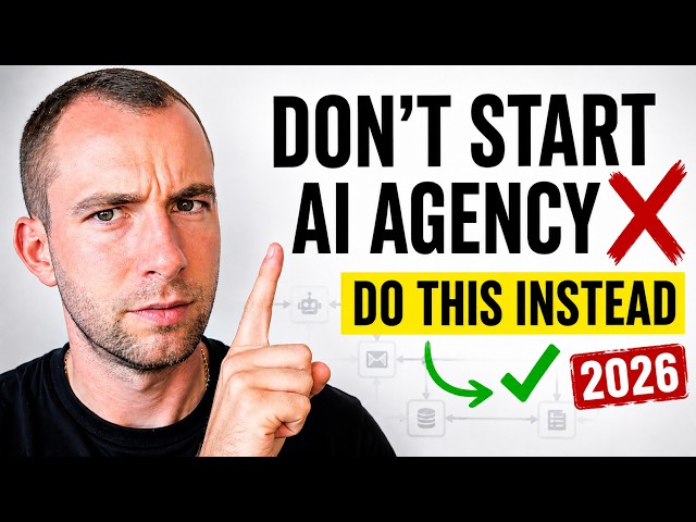 Don't Start an AI Automation Agency in 2026 (Do This Instead)