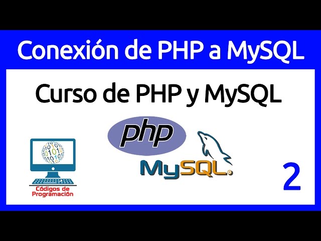 2: Connecting PHP to MySQL
