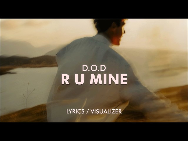 D.O.D, MALARKEY, Marlo Rex - R U Mine (Lyrics / Visualizer)