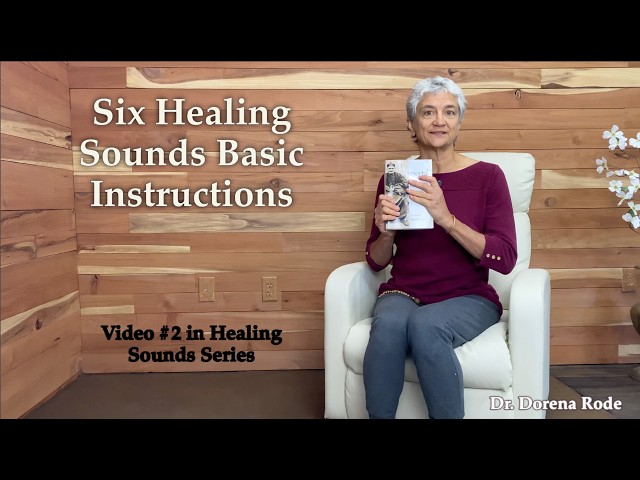 Six Healing Sounds Qigong -  Basic Instructions
