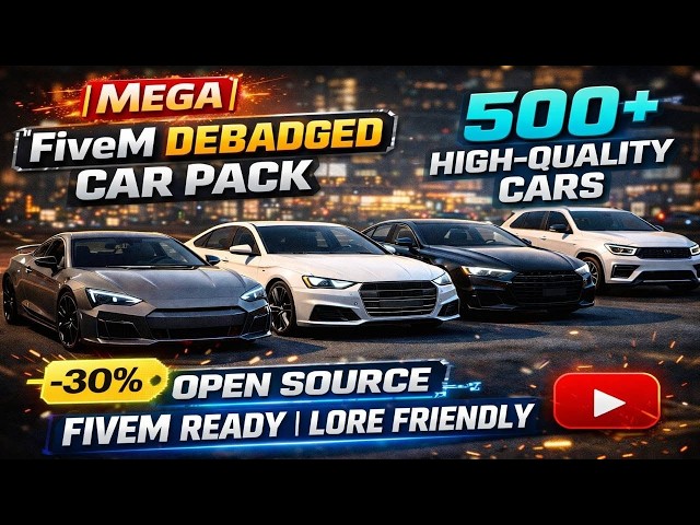 [MEGA] FiveM Debadged Car Pack | 500+ High-Quality Cars | Open Source | FiveM Ready | Lore Friendly