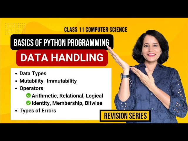 DATA HANDLING | Class 11 Computer Science | REVISION SERIES
