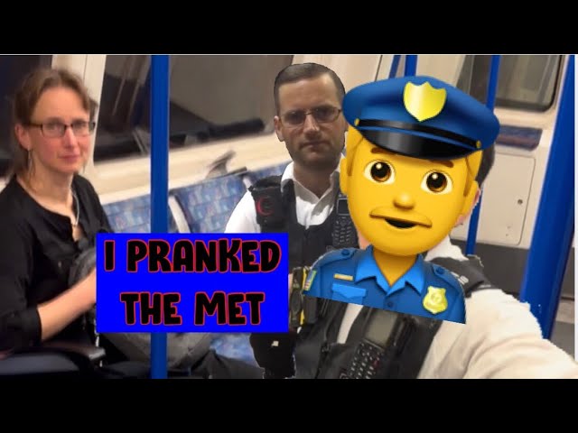 Pranking the Metropolitan police 👮♂️
