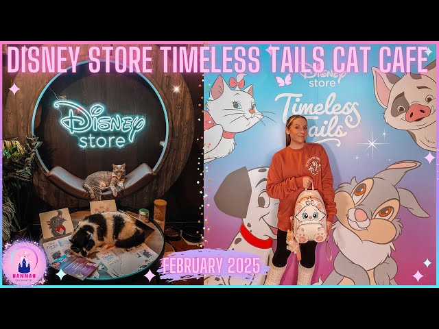 Disney Store PR Event Vlog Timeless Tails Cat Cafe Java Whiskers White City London February 2025