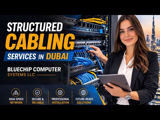 Structured Cabling Services in Dubai - Bluechip Computer Systems LLC