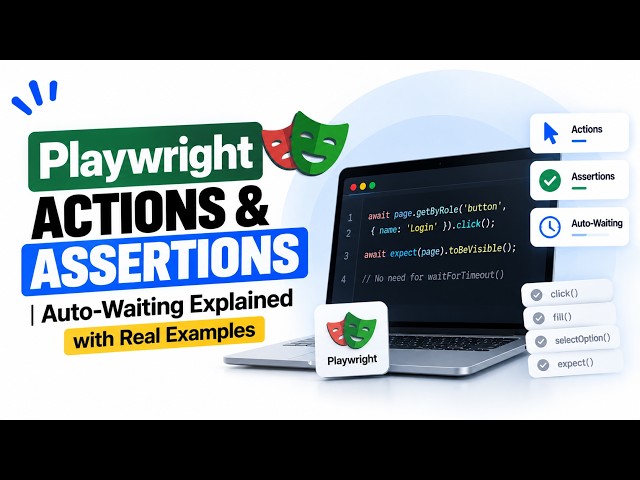 Playwright Actions, Assertions & Auto-Waiting Tutorial