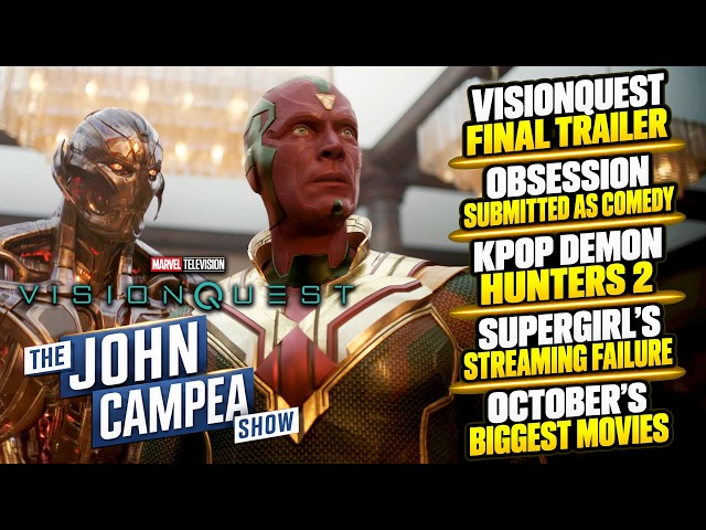 VisionQuest, Obsession Submitted As A Comedy, Supergirl Flops Again - The John Campea Show