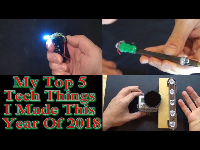 My Top 5 Tech Things I Made This Year Of 2018