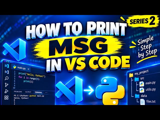 How to Print in Python Using VS Code 🐍 | Python for Beginners | Series 2
