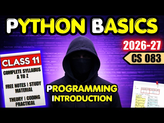 Class 11 Computer Science 083 | Python Programming | Unit 2 | Complete One Shot | CBSE 2026-27