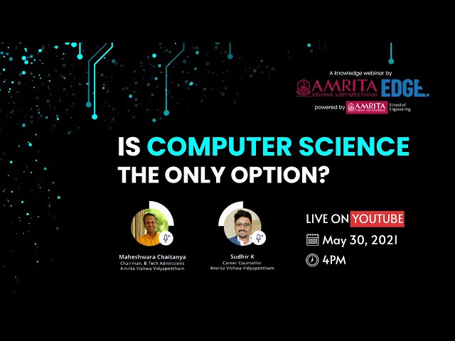 Is Computer Science the Only Option? - Maheshwara Chaitanya & Sudhir K
