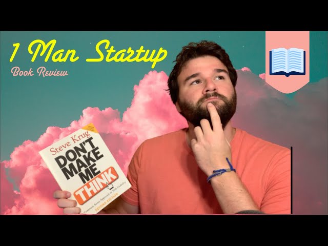 📖  UX Design Simplified - Don't Make Me Think By Steve Krug - A Book Review