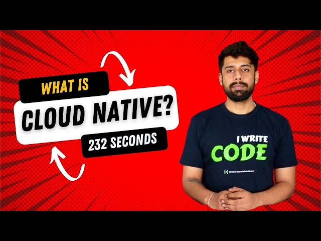 Cloud native explained in 232 seconds