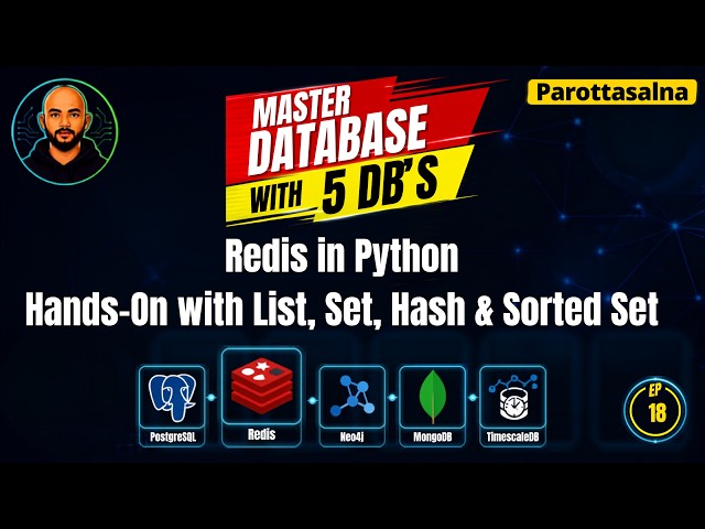 Redis in Python — Hands-On with List, Set, Hash & Sorted Set | DB Mastery Series EP 18