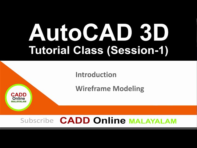 AutoCAD 3D Tutorial Class (Session-1) | Malayalam