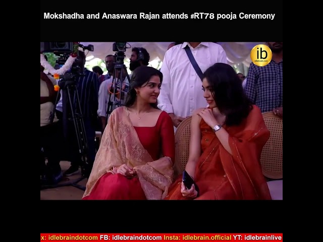 Mokshadha and Anaswara Rajan attends #RT78 pooja Ceremony