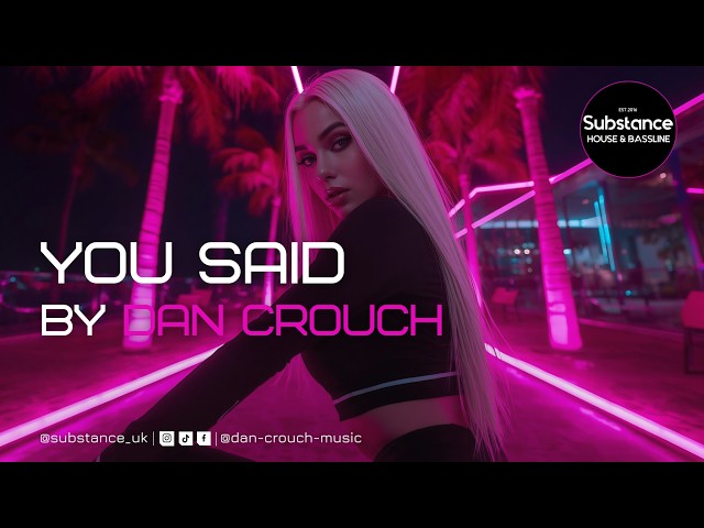 Dan Crouch - You Said