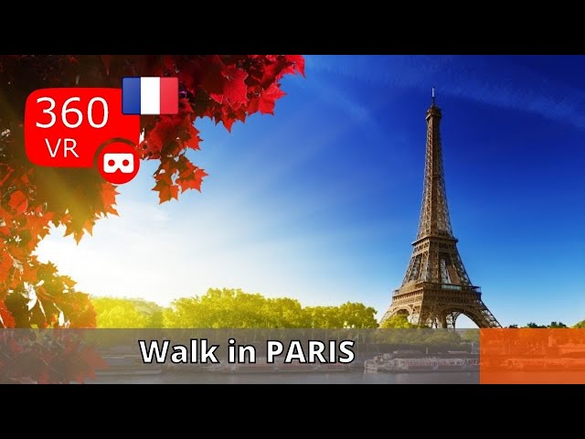 360° views of France : Today a walk in Paris 2/2