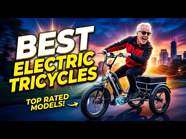 Best Electric Tricycles | What If You Could Ride Again Without Fear? 🚲