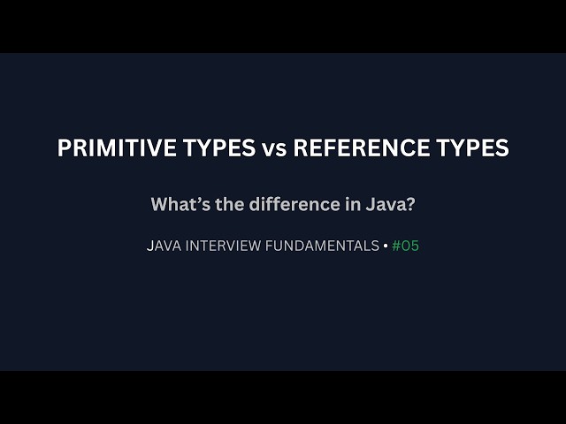 Primitive Types vs Reference Types in Java | Interview Question #05