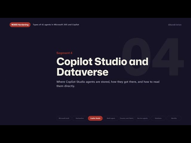 Every Type of AI Agent in Microsoft 365 & Copilot: Dataverse, Connected Agents, Foundry, Fabric...