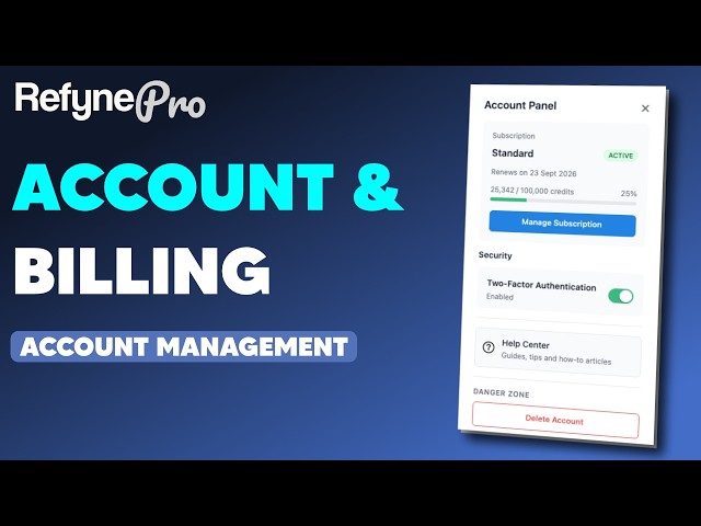 Manage Your Account & Subscription in RefynePro | Account & Billing