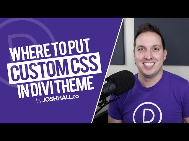 Where to Put Your Custom CSS in Divi 4