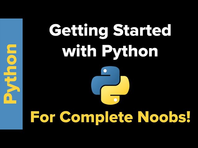 Getting Started with Python for Noobs!
