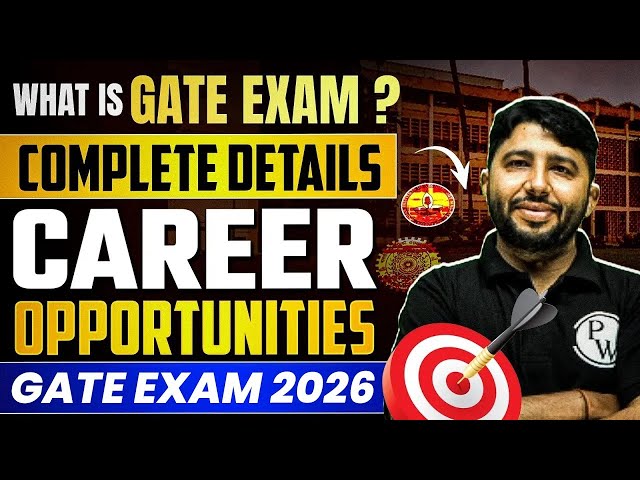 What is GATE Exam Details | Career Opportunities & Eligibility Criteria | GATE EXAM 2026