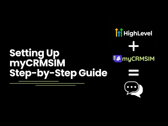 myCRMSIM Setup Guide: Connect Your Android Phone to HighLevel for Unlimited SMS