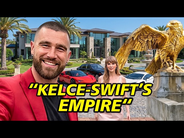 The Travis Kelce Empire: How He Built a $200M Fortune