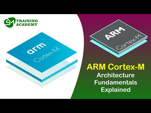Arm Cortex-M architecture | Embedded Systems