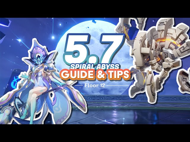 5.7 Spiral Abyss Guide! Floor 12 | Genshin Impact
