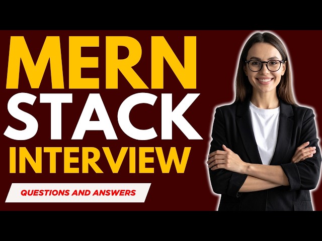 MERN Stack Interview Questions And Answers To Pass Your QA Interview