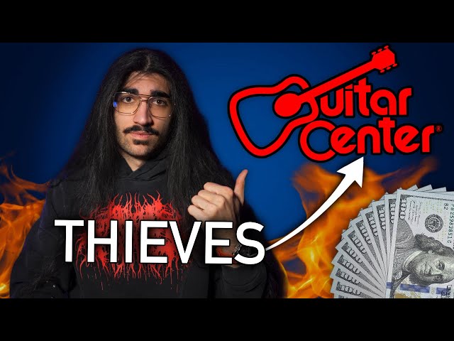 Guitar Center Is Trying To Steal From You 