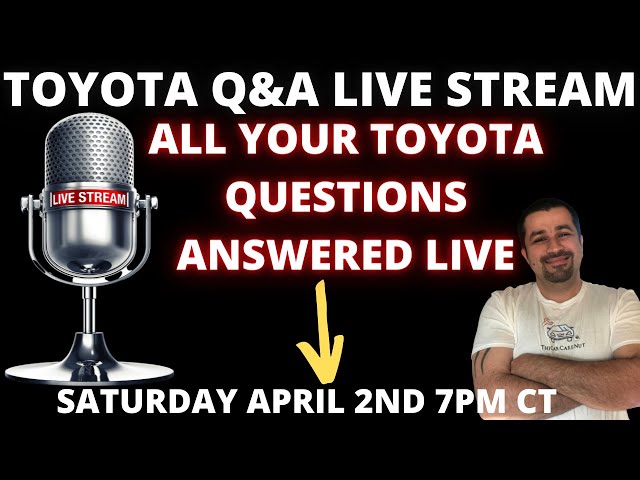 Toyota and Lexus Live Stream Q&A