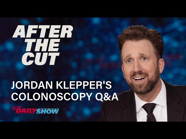 Jordan Klepper Prepares for His Colonoscopy - After The Cut | The Daily Show
