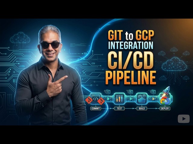 Implementing a CI/CD pipeline using Git and Google Cloud Platform