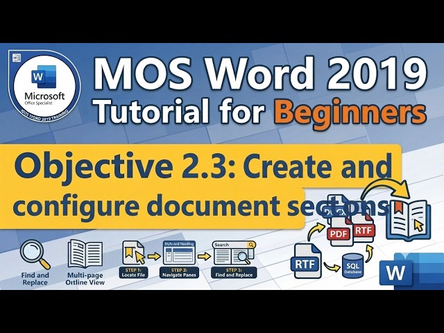 Objective 2.3: Create and configure document sections  | MOS Word 2019 Tutorial for Beginners