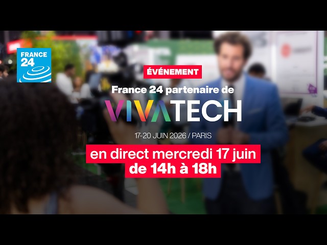 REPLAY - France 24 à #VivaTech 2026, Jour 1 : suivez notre programmation spéciale • FRANCE 24