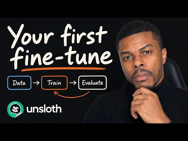 Fine-Tuning a Model: The Easiest Way to Start (Unsloth Tutorial)