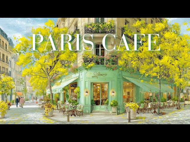 PARIS CAFE 🌿 Golden Mimosa Morning ☕ French Waltz & Harp Instrumental for Work, Study & Coffee Time