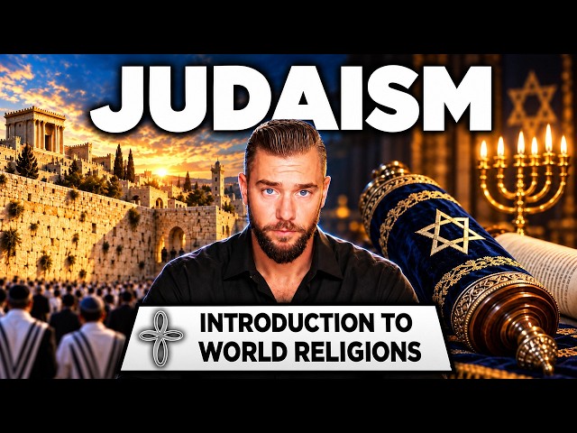Introduction to World Religions: Judaism | History, Beliefs & Theology — Part 1