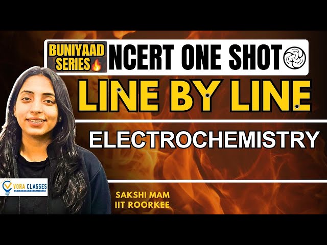 Buniyaad NCERT Line by Electrochemistry | Boards | NEET  #neet #cbse #cbseboard #neet2024