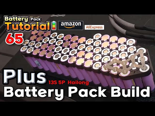 Beginner  EBIKE Manual Battery Pack Build & 13S 5P 65Cells Hailong Case Plus. Video 1