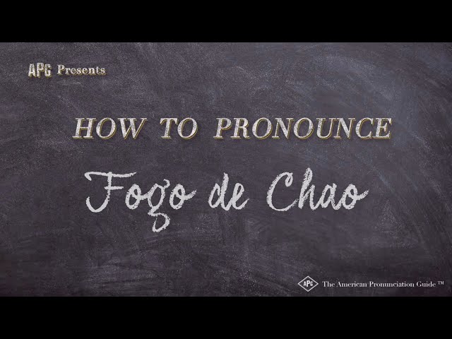How to Pronounce Fogo de Chao (According to FOGO DE CHAO!)