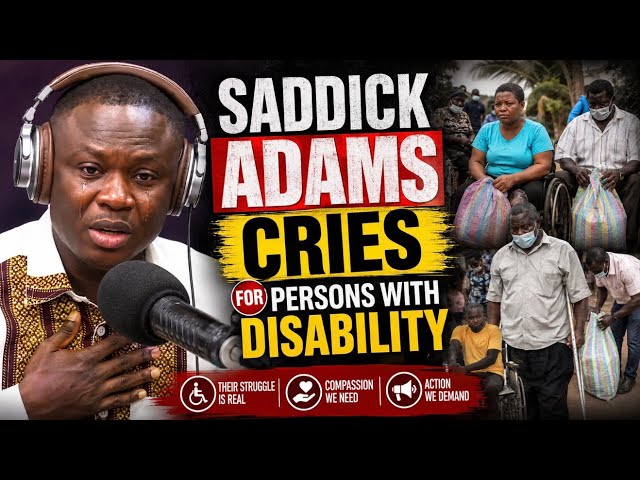 Saddick Adams Reveals How Assemblies Has Been Chopping Monies Meant For Persons With Disabilities 