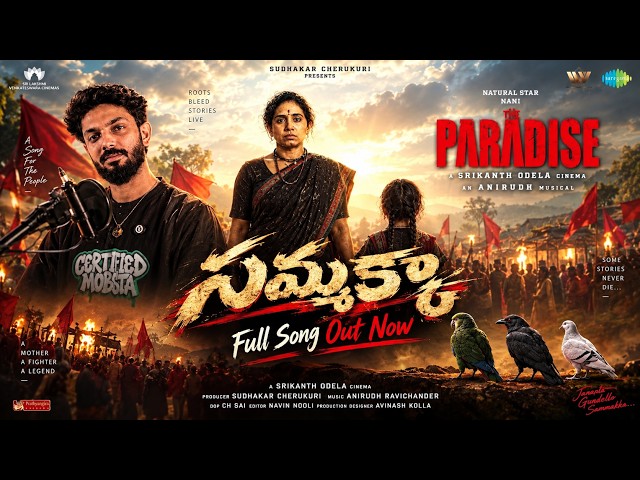 The Paradise: సమ్మక్కా SAMMAKKA Full Lyrical Song | Nani | Srikanth Odela | Anirudh Ravichander