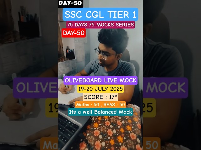 (DAY-50)OLIVEBOARD LIVE MOCK📅19-20 JULY 2025✅#ssc #shorts #motivation #ssccgl #study #oliveboard